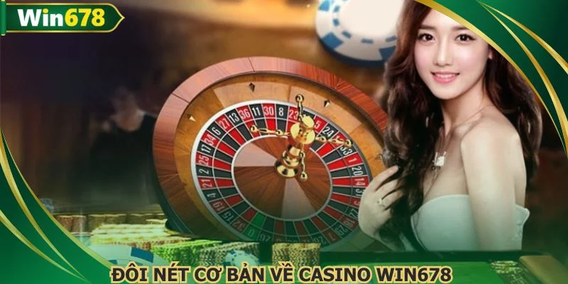 Casino WIN678 mang đến không gian giải trí hấp dẫn