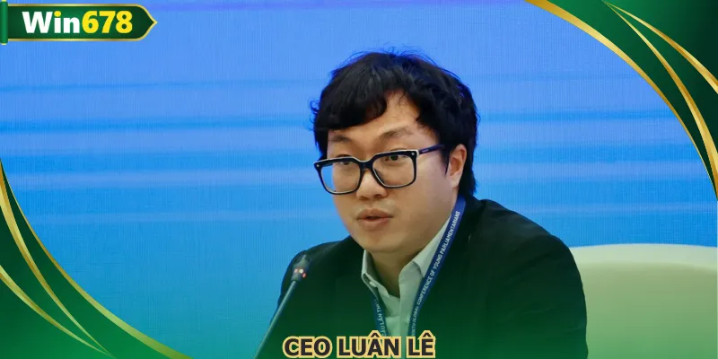 CEO Luân Lê là người đưa WIN678 phát triển mạnh mẽ