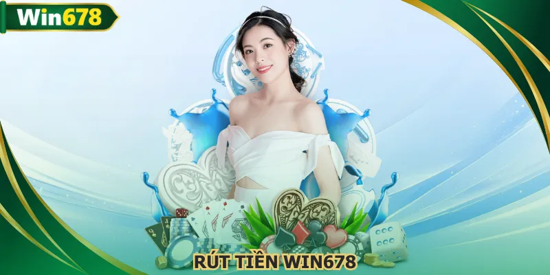 Rút tiền WIN678
